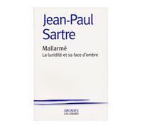 Mallarme - La Lucidité Et Sa Face D'ombre