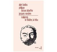 Mallarmé, Le Théâtre, La Tribu