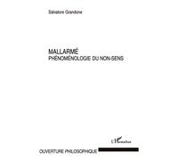 Mallarme phenomenologie du non sens - Salvatore Grandone - L'harmattan - broché - Essai