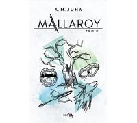 Mallaroy Volume II