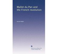 Mallet du Pan and the French revolution (1902)
