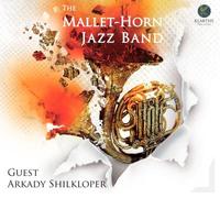 Mallet Horn Jazz Band Digipack CD