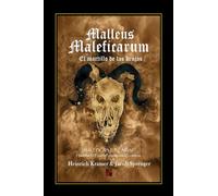 MALLEUS MALEFICARUM: EL MARTILLO DE LAS BRUJAS (ILUSTRADO)