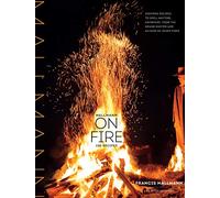 Mallmann on fire - Francis Mallmann - Workman Artisan Libri - relié - Guide