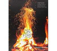 Mallmann on Fire by Francis Mallmann (16-Sep-2014) Hardcover