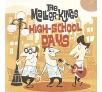 Mallor-Kings, the - High-School Days