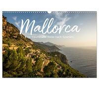 Mallorca - Eine traumhafte Reise nach Spanien. (Wandkalender 2026 DIN A3 quer), CALVENDO Monatskalender: Ein Erlebnis in Bildern, genießen Sie zwölf einzigartige Bilder aus Mallorca.
