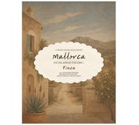 Mallorca en Palabras: A Word Search Journey · Volume 1 · Finca · 100 Spanish Word Search Puzzles: Discover the Soul of Mallorca - Stone Walls, Olive Groves, and Island Life