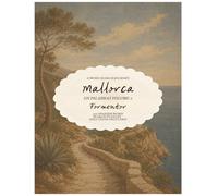 Mallorca en Palabras: A Word Search Journey · Volume 2 · Formentor · 100 Spanish Word Search Puzzles: Explore the Wild Peninsula - the Lighthouse, the Cliffs, and the Mediterranean