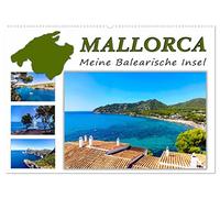 MALLORCA, Meine Balearische Insel (Wandkalender 2026 DIN A2 quer), CALVENDO Monatskalender: Traumhafte Insel-Ansichten fernab vom Tourismus