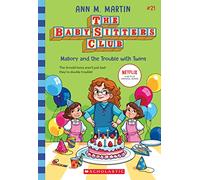 Mallory and the Trouble with Twins (The Baby-Sitters Club #21) (Volume 21)