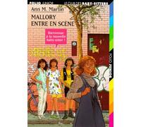 Mallory entre en scène