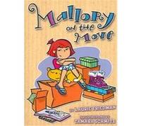 Mallory On The Move, Mallory Laurie B. Friedman (Auteur)