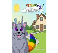 Mallory! The House Cat: A Special Tale About A Special Tail