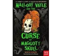 Mallory Vayle And The Curse Of Maggoty Skull