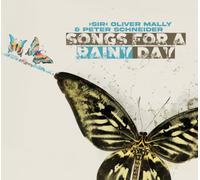 Mally, Sir Oliver & Schneider, Peter - Songs for a Rainy Day