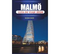 MALMÖ Guía de viaje 2026: Disfrutar de parques pintorescos, playas y vistas frente al mar