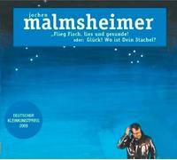 Malmsheimer,Jochen - Flieg Fisch, lies und gesunde oder Glück, wo ist dein Stachel? 2 CDs