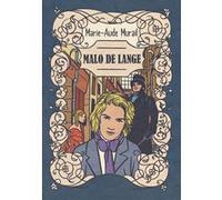 Malo de Lange Marie-Aude Murail (Auteur), Régis Lejonc (Illustration)