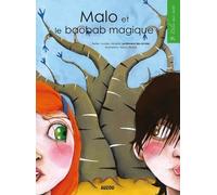 MALO ET LE BAOBAB MAGIQUE COLL. DELIE MES MOTS