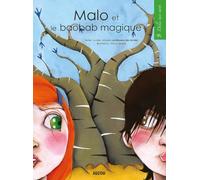 Audrey Jacqmin – Malo et le baobab magique – Coll. Délie mes mots – Cartonné