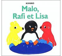 Malo, Rafi et Lisa