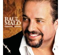 Malo, Raul - Sinners & Saints [Import]