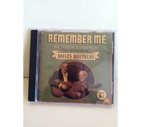 Malone, Bill & Rod Moag Remember Me - Music Of The Bailes Bros