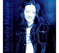 Malone, Michelle - Beneath The Devil Moon/Lucky to Be Live