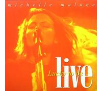 Malone,Michelle - Lucky to Be Live [Import]