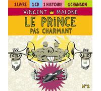 Malone, Vincent - Le Prince Pas Charmant