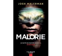 Josh Malerman – Malorie – Roman broché – Éditions Calmann-Lévy