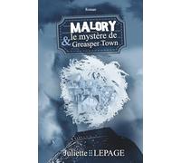 Malory et le mystère de Greasper Town