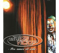 Malos Vicios - Por Amor Al Arte CD [Import]