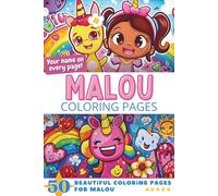 Malou Coloring Pages: Wow-Effect! Your name on every page - Malou coloring book - 6x9" - 50x Malou coloring page - Fantastic Gift