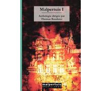 Malpertuis I - Thomas Bauduret - Malpertuis Eds - broché - Roman