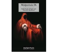 Malpertuis IX - Thomas Bauduret - Malpertuis Eds - broché - Roman