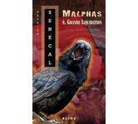 Malphas - Tome 4 - Grande Liquidation