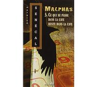 Malphas v 03 Ce qui se passe dans la cave reste dans la cave (poche)