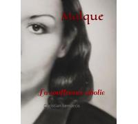 Malque: La souffrance abolie