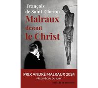 Malraux devant le Christ - François De Saint-Chéron - Desclée De Brouwer - broché - Essai