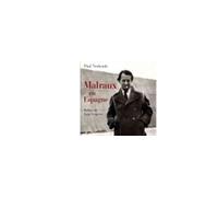 Paul Nothomb – Malraux en Espagne – Phebus – Broché
