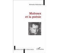 Malraux et la poésie Mamadou Abdoulaye Ly (Auteur)