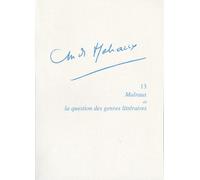 Malraux Et La Question Des Genres Littéraires