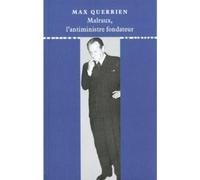 Malraux l'antiministre fondateur - Max Querrien - Du Linteau Eds - broché - Essai