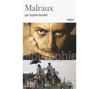 Malraux - Marie-Sophie Doudet - Gallimard - Poche - Biographie