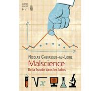 Malscience: De la fraude dans les labos
