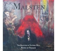 Malsten - The haunting of silv嫲a mill - rites of passage