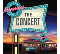 Malt Shop Memories Concert CD - Malt Shop Memories Concert CD