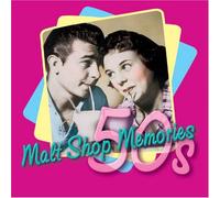 Malt Shop Memories [SOUNDTRACK]